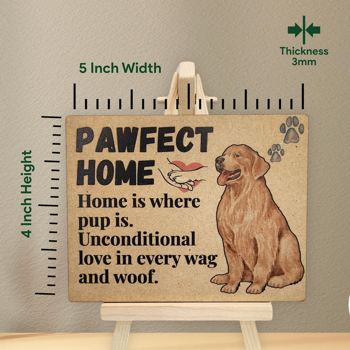 tinydabba Wooden Pawfect Home Plaque with Easel – Dog Lover Gift (4×5 Inches) – Home Decor for Pet Owners and Furry Friends